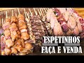 ESPETINHOS PARA CHURRASCO I 6 SABORES QUE MAIS VENDEM I DICAS E TRUQUES I Família Gourmet