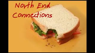 North End Connections - Intermission
