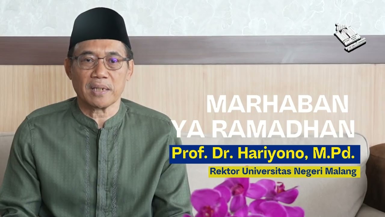 MARHABAN YA RAMADHAN | Prof. Dr. Hariyono, M.Pd