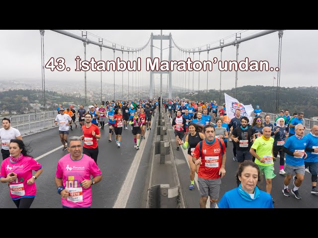 43. İstanbul Maraton'undan - From the 43rd Istanbul Marathon