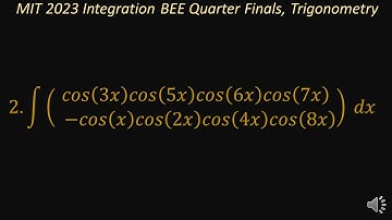 MIT 2023 Integration BEE Quarter Finals 1, Problem 2, Trigonometry,