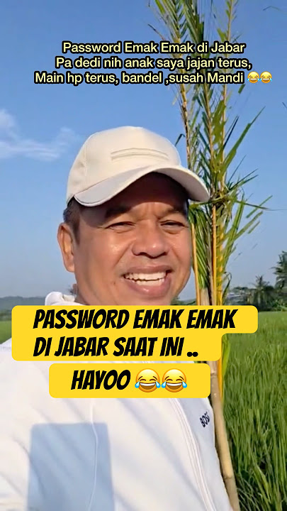 PA DEDI YEUH .. ! MENJADI TREND EMAK EMAK DI JABAR #kangdedimulyadi