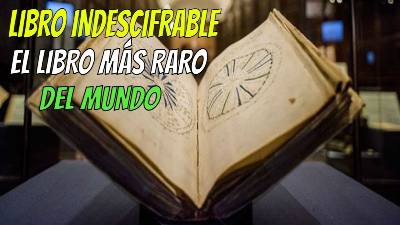 EL LIBRO más MISTERIOSO DEL MUNDO El Manuscrito de VOYNICH - YouTube