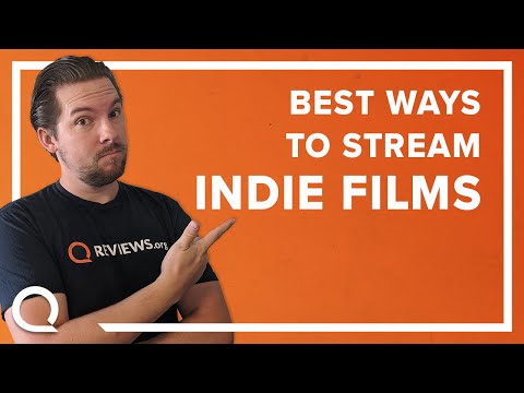 Best Ways to Stream Indie Films - FREE and Paid