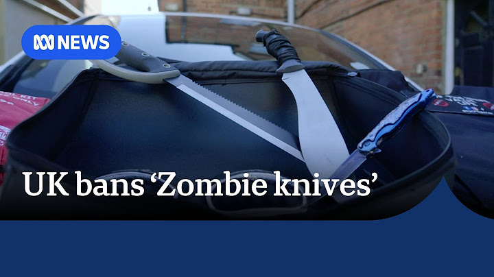 New ban on zombie-style knives and machetes comes into force in the UK | ABC News