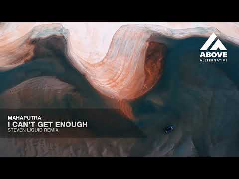 Mahaputra — Mahaputra - I can't get enough (Steven Liquid Remix)
