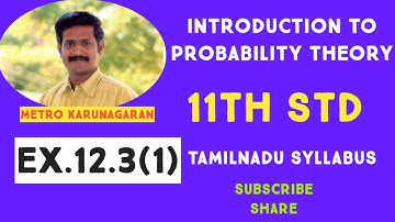 11th Std Maths Ex.12.3(1) Can two events be mutually exclusive and independent simultaneously