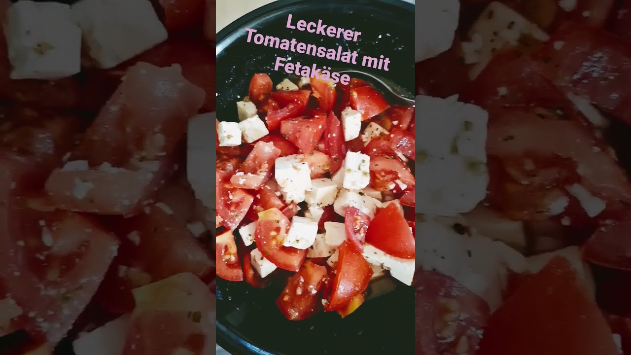 Leckerer Tomatensalat mit Fetakäse #food - YouTube