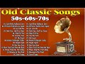 Best Hits Oldies Gold Classic Songs Ever | Legendary Songs💽🔊Best Old Songs From 50s 60s 70s