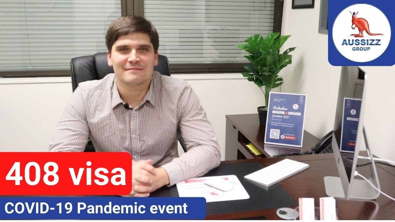 408 Visa Covid 19 Pandemic Event What Is This Subclass Who Is Eligible Australian Migration Youtube