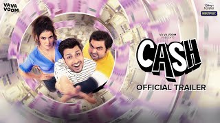 Cash | Official Trailer | Amol Parashar, Kavin Dave, Smriti Kalra | 19th November Image