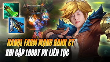 HANQL VÀ GAME ĐẤU FARM HƠN 20 MẠNG RANK CAO THỦ VỚI TƯỚNG TỦ EZREAL KHI GẶP LOBBY VA CHẠM LIÊN TỤC