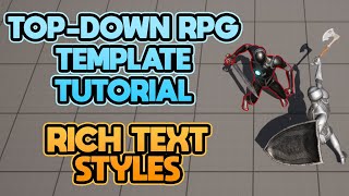 Top-Down RPG Template Tutorial: Rich Text Styles