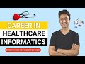 Career in healthcare informatics nurse informatics  everything you need to know  shirish gupta