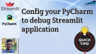 configure your pycharm ide to debug streamlit application