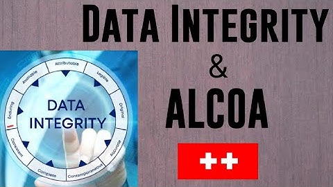 Ensuring Data Integrity: Alcoa++ demonstrated for Pharma Industry