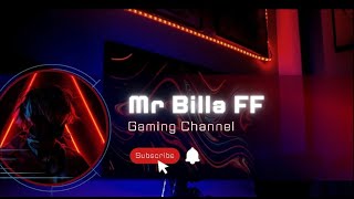 Mr Billa FF is live! Plz subscribe
