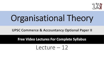 OT - L12 | Organisation Structure - 2 | UPSC Commerce Optional Paper 2 @DailywithRishika