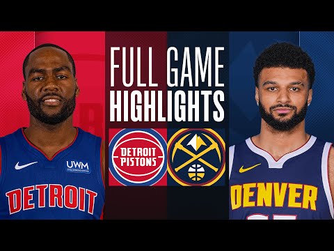 Game Recap: Nuggets 131, Pistons 114