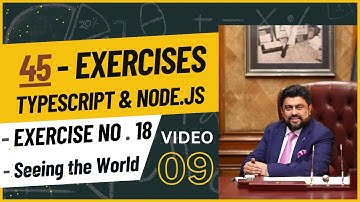 Video#9 Assignment of 45 Exercises with TypeScript & Node.js | Governor Sindh IT Course | IT Program