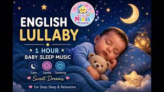 🌙 English Lullaby for Babies 💤 1 Hour Baby Sleep Music | Gentle Bedtime Melody for Deep Sleep screenshot 4