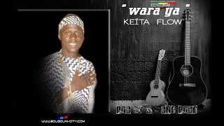 Keïta Flow Titre Wara ya Prod by S One Qualité