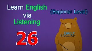 Learn English via Listening Beginner Level | Lesson 26 | School