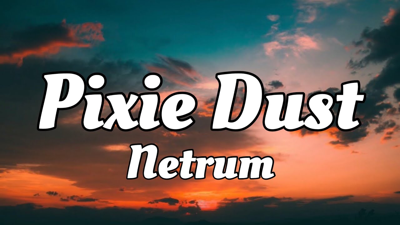 Netrum - Pixie Dust [NCS10 Release]