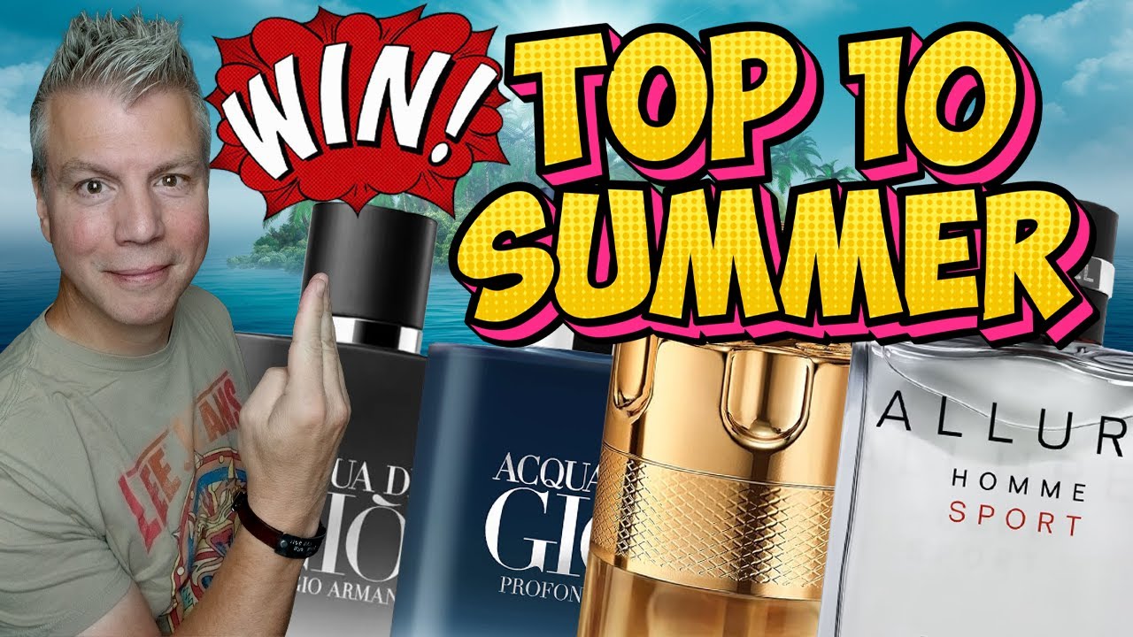 TOP 10 Summer Fragrances Of 2025 - YouTube