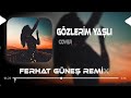 Ümit Dünyasında Ben Adım Adım Ferhat Güneş Remix Gözlerim Yaşlı Cover