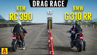 Drag Race: KTM RC 390 vs BMW G 310 RR  Power to the people | Autocar India
