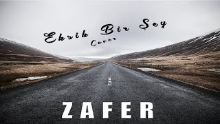 Ali Atay - Eksik Bir Şey Cover Yusuf Zafer