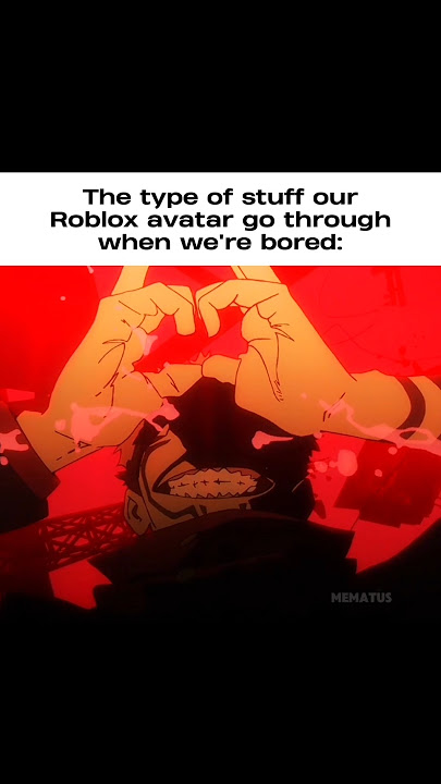 POV: The type of stuff our Roblox avatar go through when we're bored #anime #relatable #fypシ゚viral