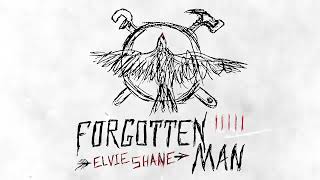 Video thumbnail of "Elvie Shane - Forgotten Man (Official Audio)"