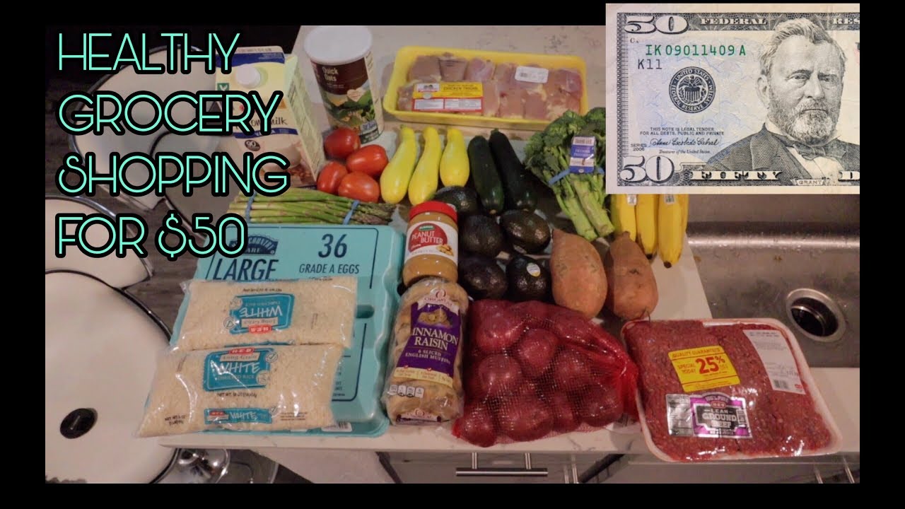 HEALTHY GROCERY SHOPPING FOR UNDER 50! YouTube