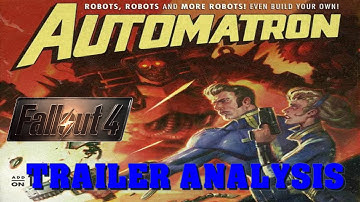 FALLOUT 4: Automatron DLC Trailer Analysis