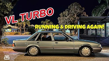 THE VL TURBO IS FINALLY RUNNING & DRIVING!