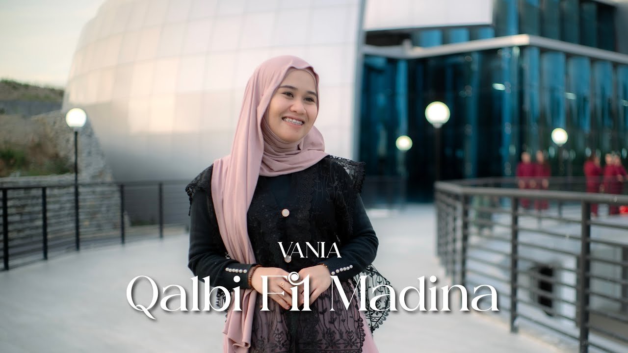 QALBI FIL MADINAH - VANIA (cover)