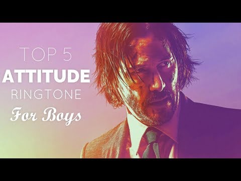 top-5-best-attitude-ringtones-for-boys-2019-|-download-now-|-me-ringtones
