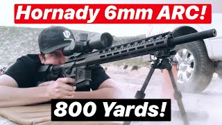800 Yards with the NEW Hornady 6mm ARC!