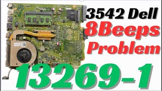 8 Beeps Problem , Dell Inspiron 15-3542 13269, Lcd1 id Problem, Solution , 8 Beeps On Start-up