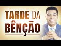 TARDE DA BÊNÇÃO 02 DE JUNHO - ORAÇÃO DA TARDE DE HOJE - Pastor Bruno Souza