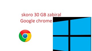 jak uvolnit místo na disku: Jak odstranit zbytečné soubory v AppData složce v Chrome