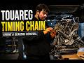 Volkswagen Touareg 3.0 TDI Timing Chain Replacement | Major Engine Repair Explained