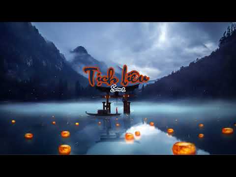 Sona - Tịch Liêu (Lofi Chill)