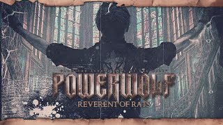 POWERWOLF - Reverent Of Rats (Official Lyric Video)