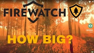 HOW BIG IS THE MAP in Firewatch? Walk Across the Map