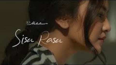 MAHALINI - SISA RASA (OFFICIAL MUSIC VIDEO)