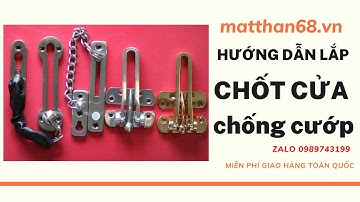Hướng Dẫn Lắp Chốt Cửa Chống Cướp | Chốt Cửa Chung Cư [ ZALO 0989743199]