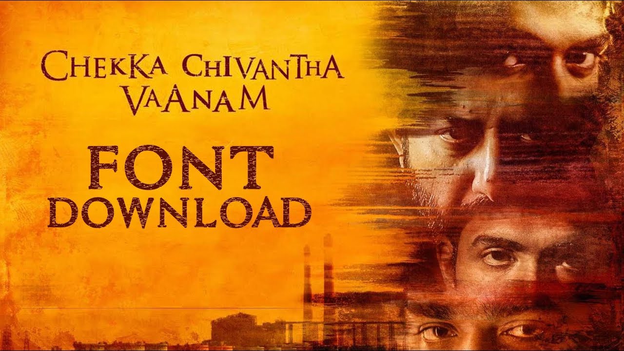 Chekka Chavandha Vaanam Ccv Font Download Link In 